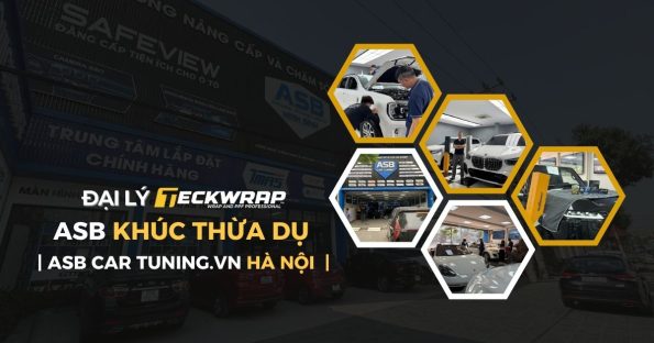 ASB Khúc Thừa Dụ - Đại Lý TeckWrap Cầu Giấy - Hà Nội Chính Hãng