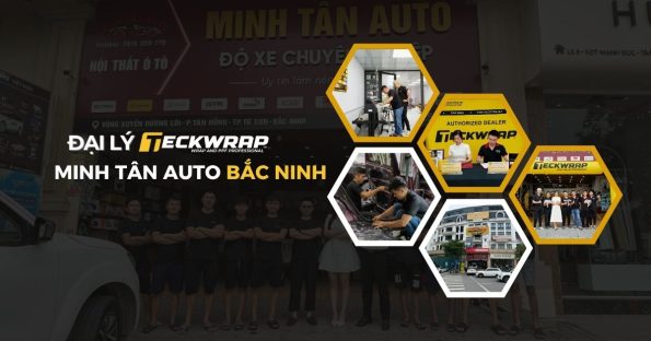Minh Tân Auto - Đại Lý TeckWrap Bắc Ninh Chính Hãng