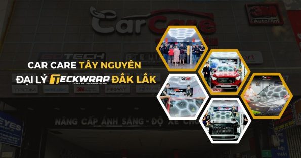 Car Care Tây Nguyên - Đại Lý Dán PPF TeckWrap Đắk Lắk