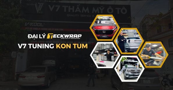 V7 Tuning Kon Tum - Đại Lý Dán PPF TeckWrap Tại Kon Tum