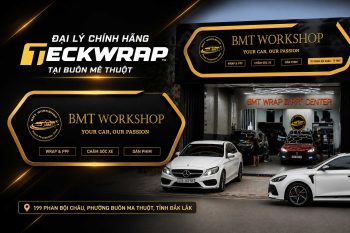 BMT WORKSHOP – Địa chỉ dán PPF TeckWrap chính hãng tại Buôn Ma Thuột